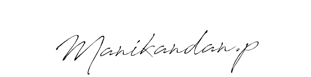 It looks lik you need a new signature style for name Manikandan.p. Design unique handwritten (Antro_Vectra) signature with our free signature maker in just a few clicks. Manikandan.p signature style 6 images and pictures png
