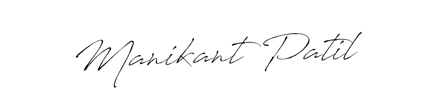 Create a beautiful signature design for name Manikant Patil. With this signature (Antro_Vectra) fonts, you can make a handwritten signature for free. Manikant Patil signature style 6 images and pictures png