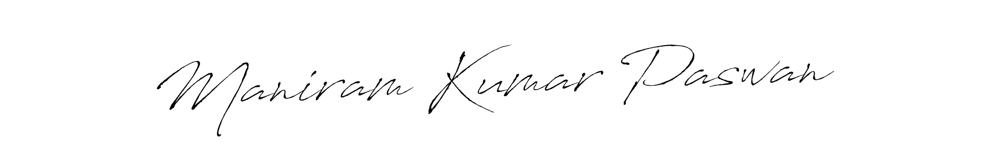 How to make Maniram Kumar Paswan signature? Antro_Vectra is a professional autograph style. Create handwritten signature for Maniram Kumar Paswan name. Maniram Kumar Paswan signature style 6 images and pictures png