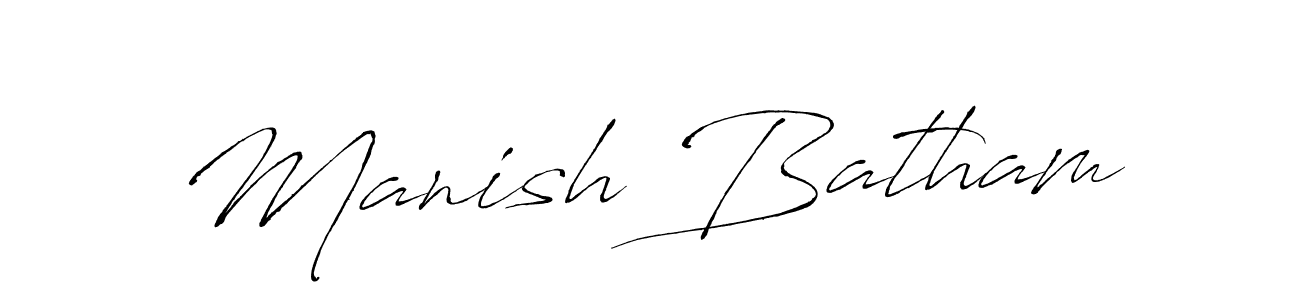 Also we have Manish Batham name is the best signature style. Create professional handwritten signature collection using Antro_Vectra autograph style. Manish Batham signature style 6 images and pictures png