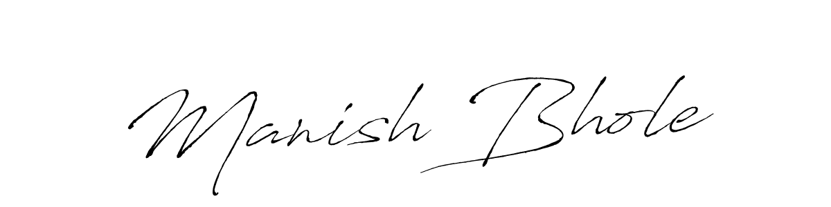 Make a beautiful signature design for name Manish Bhole. With this signature (Antro_Vectra) style, you can create a handwritten signature for free. Manish Bhole signature style 6 images and pictures png