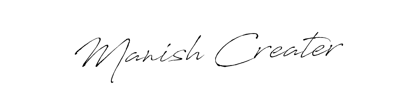 Manish Creater stylish signature style. Best Handwritten Sign (Antro_Vectra) for my name. Handwritten Signature Collection Ideas for my name Manish Creater. Manish Creater signature style 6 images and pictures png