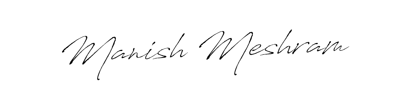 Create a beautiful signature design for name Manish Meshram. With this signature (Antro_Vectra) fonts, you can make a handwritten signature for free. Manish Meshram signature style 6 images and pictures png
