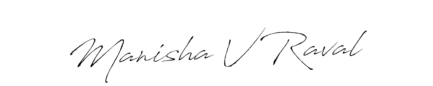How to make Manisha V Raval name signature. Use Antro_Vectra style for creating short signs online. This is the latest handwritten sign. Manisha V Raval signature style 6 images and pictures png