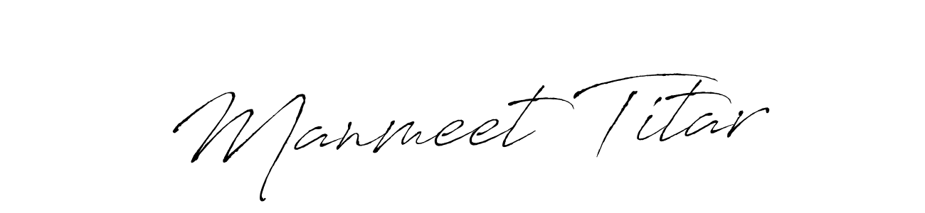 You should practise on your own different ways (Antro_Vectra) to write your name (Manmeet Titar) in signature. don't let someone else do it for you. Manmeet Titar signature style 6 images and pictures png