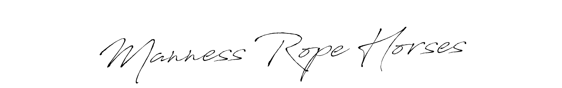 Create a beautiful signature design for name Manness Rope Horses. With this signature (Antro_Vectra) fonts, you can make a handwritten signature for free. Manness Rope Horses signature style 6 images and pictures png