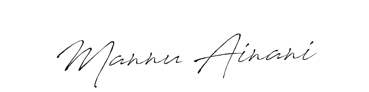 Create a beautiful signature design for name Mannu Ainani. With this signature (Antro_Vectra) fonts, you can make a handwritten signature for free. Mannu Ainani signature style 6 images and pictures png