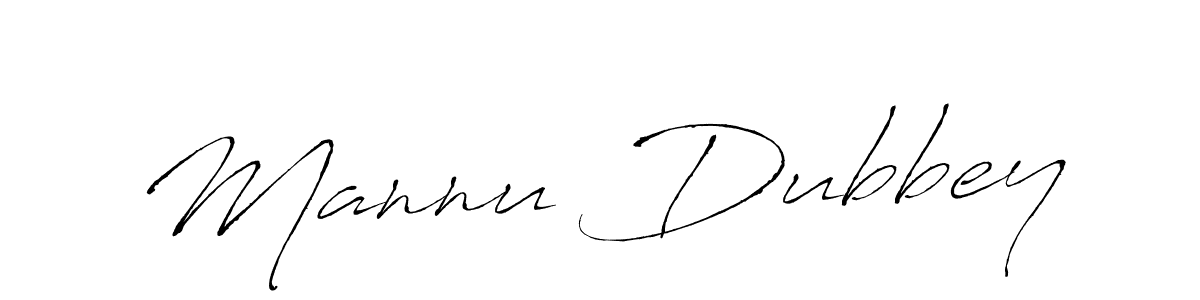 Make a beautiful signature design for name Mannu Dubbey. With this signature (Antro_Vectra) style, you can create a handwritten signature for free. Mannu Dubbey signature style 6 images and pictures png