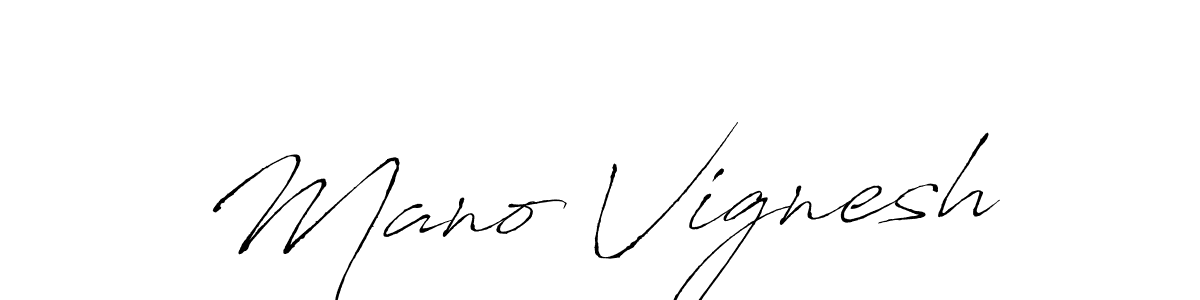 Make a beautiful signature design for name Mano Vignesh. With this signature (Antro_Vectra) style, you can create a handwritten signature for free. Mano Vignesh signature style 6 images and pictures png