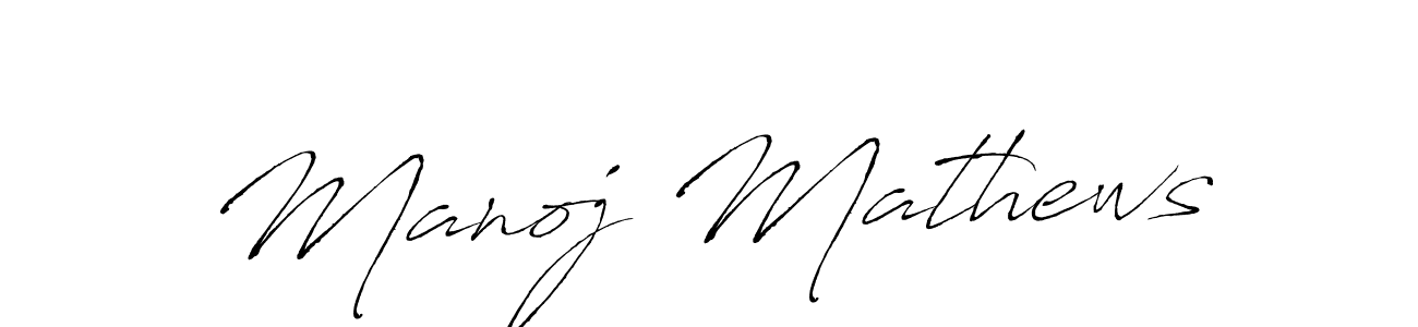 Design your own signature with our free online signature maker. With this signature software, you can create a handwritten (Antro_Vectra) signature for name Manoj Mathews. Manoj Mathews signature style 6 images and pictures png