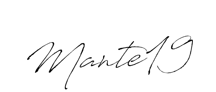 Also we have Mante19 name is the best signature style. Create professional handwritten signature collection using Antro_Vectra autograph style. Mante19 signature style 6 images and pictures png