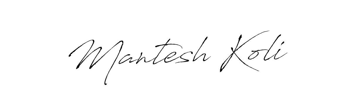 You should practise on your own different ways (Antro_Vectra) to write your name (Mantesh Koli) in signature. don't let someone else do it for you. Mantesh Koli signature style 6 images and pictures png