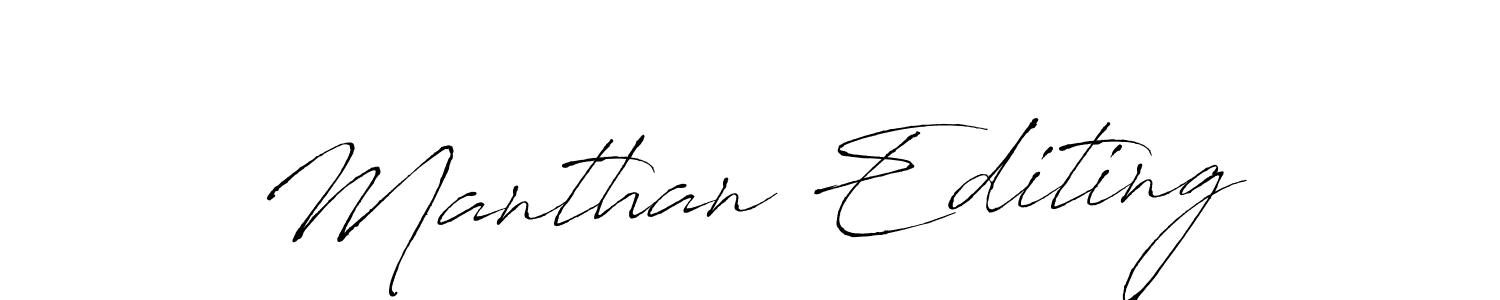 How to make Manthan Editing name signature. Use Antro_Vectra style for creating short signs online. This is the latest handwritten sign. Manthan Editing signature style 6 images and pictures png