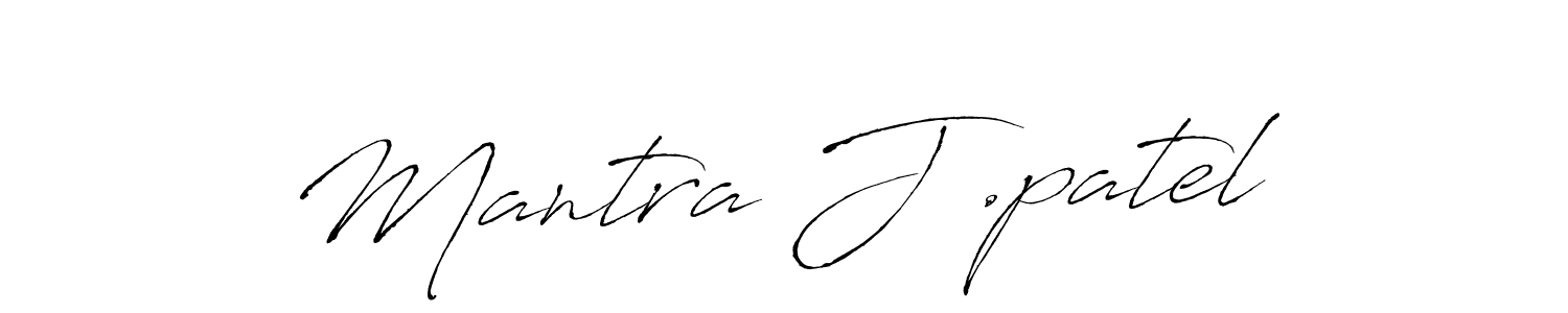 How to make Mantra J .patel signature? Antro_Vectra is a professional autograph style. Create handwritten signature for Mantra J .patel name. Mantra J .patel signature style 6 images and pictures png