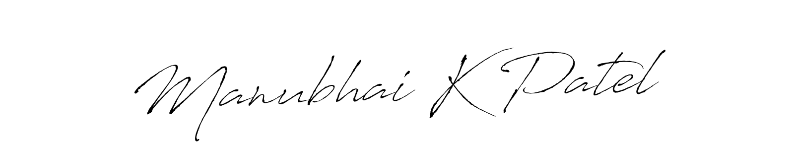 Manubhai K Patel stylish signature style. Best Handwritten Sign (Antro_Vectra) for my name. Handwritten Signature Collection Ideas for my name Manubhai K Patel. Manubhai K Patel signature style 6 images and pictures png