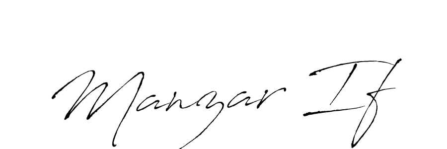 Create a beautiful signature design for name Manzar If. With this signature (Antro_Vectra) fonts, you can make a handwritten signature for free. Manzar If signature style 6 images and pictures png