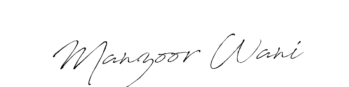 Make a short Manzoor Wani signature style. Manage your documents anywhere anytime using Antro_Vectra. Create and add eSignatures, submit forms, share and send files easily. Manzoor Wani signature style 6 images and pictures png