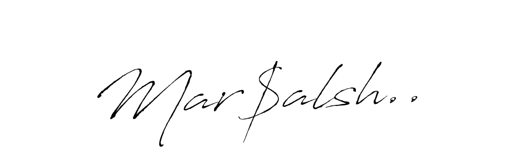 Create a beautiful signature design for name Mar$alsh... With this signature (Antro_Vectra) fonts, you can make a handwritten signature for free. Mar$alsh.. signature style 6 images and pictures png