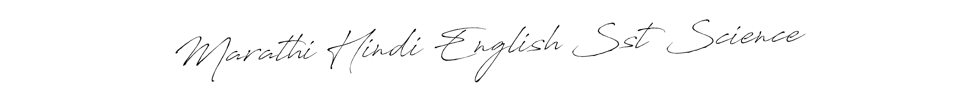 Also we have Marathi Hindi English Sst Science name is the best signature style. Create professional handwritten signature collection using Antro_Vectra autograph style. Marathi Hindi English Sst Science signature style 6 images and pictures png