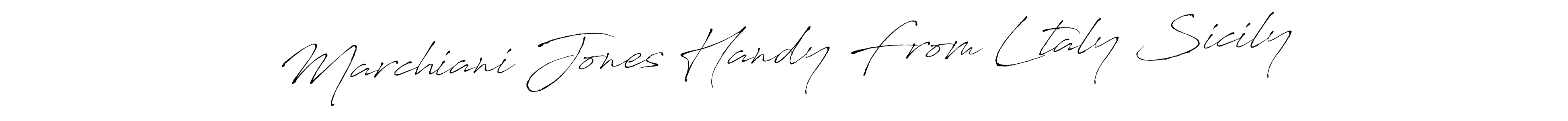 Design your own signature with our free online signature maker. With this signature software, you can create a handwritten (Antro_Vectra) signature for name Marchiani Jones Handy From Ltaly Sicily. Marchiani Jones Handy From Ltaly Sicily signature style 6 images and pictures png
