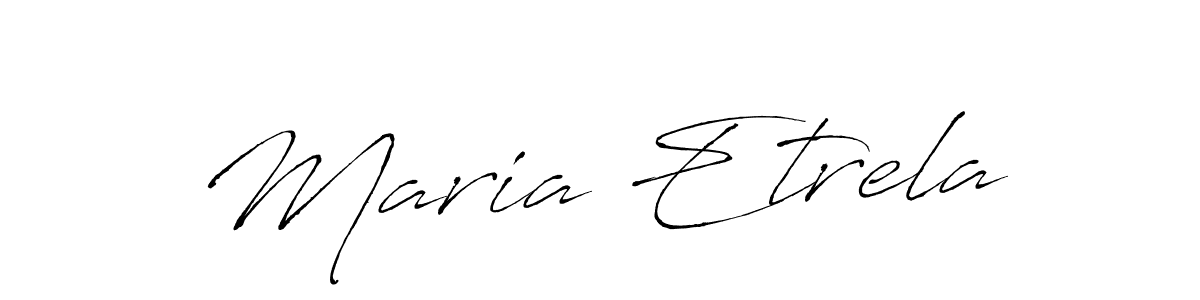 Make a beautiful signature design for name Maria Etrela. With this signature (Antro_Vectra) style, you can create a handwritten signature for free. Maria Etrela signature style 6 images and pictures png