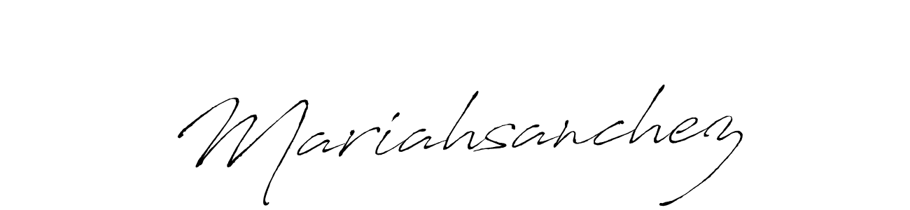 Make a beautiful signature design for name Mariahsanchez. With this signature (Antro_Vectra) style, you can create a handwritten signature for free. Mariahsanchez signature style 6 images and pictures png