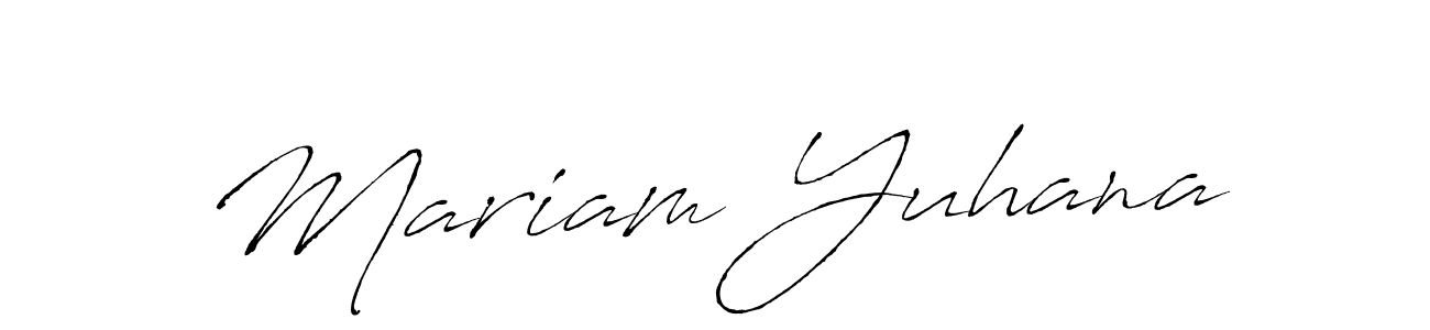 Make a short Mariam Yuhana signature style. Manage your documents anywhere anytime using Antro_Vectra. Create and add eSignatures, submit forms, share and send files easily. Mariam Yuhana signature style 6 images and pictures png