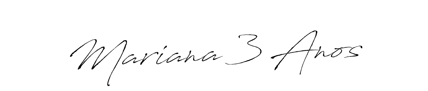 Create a beautiful signature design for name Mariana 3 Anos. With this signature (Antro_Vectra) fonts, you can make a handwritten signature for free. Mariana 3 Anos signature style 6 images and pictures png