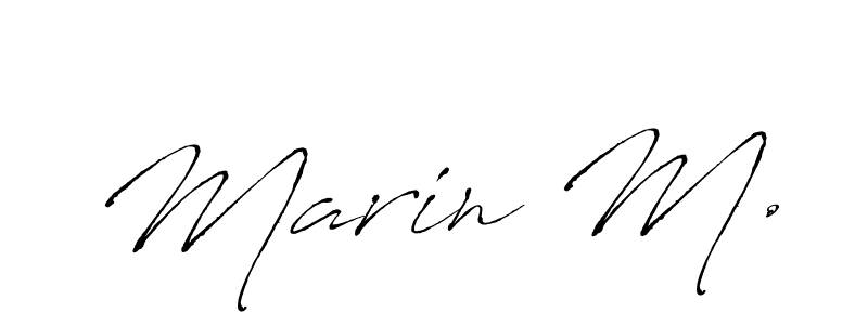 Make a beautiful signature design for name Marin M.. With this signature (Antro_Vectra) style, you can create a handwritten signature for free. Marin M. signature style 6 images and pictures png