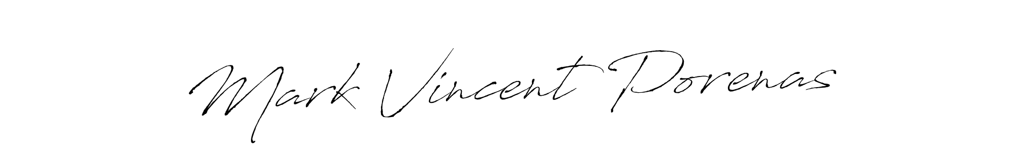 Make a short Mark Vincent Porenas signature style. Manage your documents anywhere anytime using Antro_Vectra. Create and add eSignatures, submit forms, share and send files easily. Mark Vincent Porenas signature style 6 images and pictures png