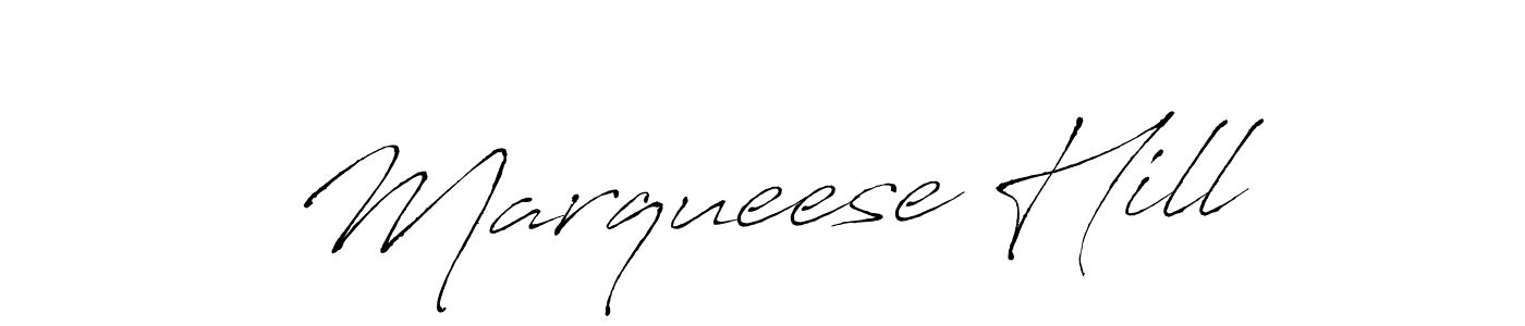 Use a signature maker to create a handwritten signature online. With this signature software, you can design (Antro_Vectra) your own signature for name Marqueese Hill. Marqueese Hill signature style 6 images and pictures png