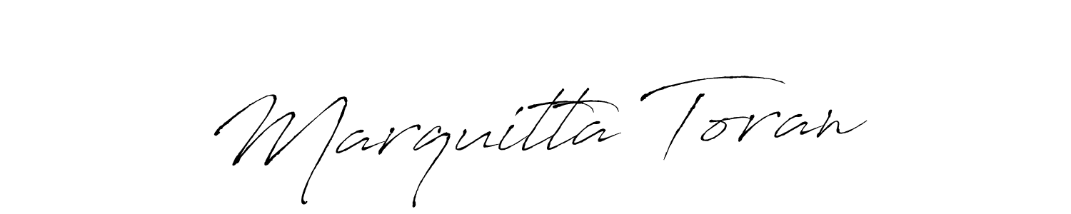 Design your own signature with our free online signature maker. With this signature software, you can create a handwritten (Antro_Vectra) signature for name Marquitta Toran. Marquitta Toran signature style 6 images and pictures png