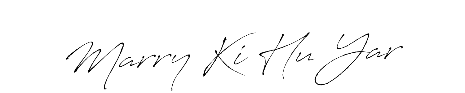 Create a beautiful signature design for name Marry Ki Hu Yar. With this signature (Antro_Vectra) fonts, you can make a handwritten signature for free. Marry Ki Hu Yar signature style 6 images and pictures png