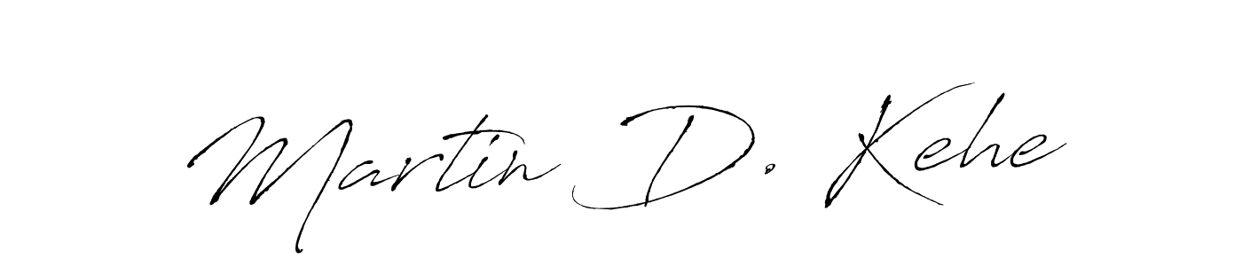 Use a signature maker to create a handwritten signature online. With this signature software, you can design (Antro_Vectra) your own signature for name Martin D. Kehe. Martin D. Kehe signature style 6 images and pictures png