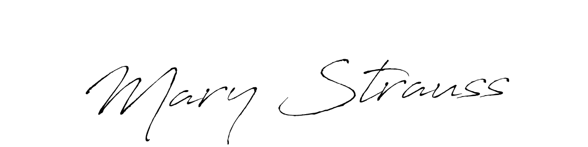 Make a beautiful signature design for name Mary Strauss. With this signature (Antro_Vectra) style, you can create a handwritten signature for free. Mary Strauss signature style 6 images and pictures png