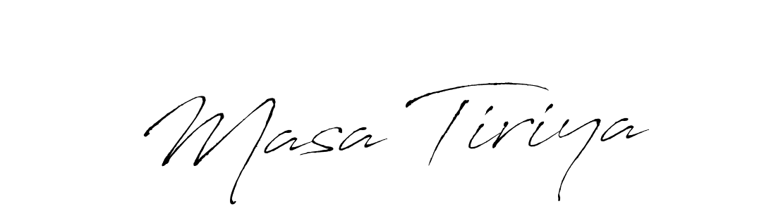 Make a beautiful signature design for name Masa Tiriya. With this signature (Antro_Vectra) style, you can create a handwritten signature for free. Masa Tiriya signature style 6 images and pictures png