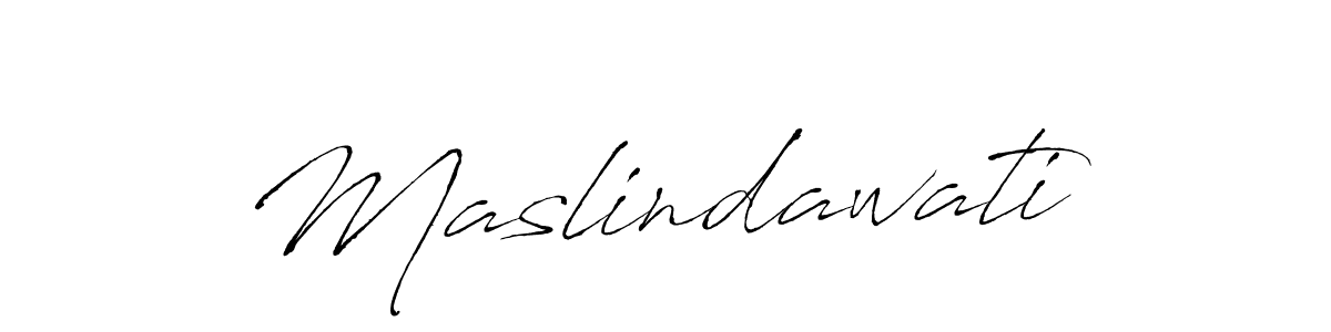 Create a beautiful signature design for name Maslindawati. With this signature (Antro_Vectra) fonts, you can make a handwritten signature for free. Maslindawati signature style 6 images and pictures png