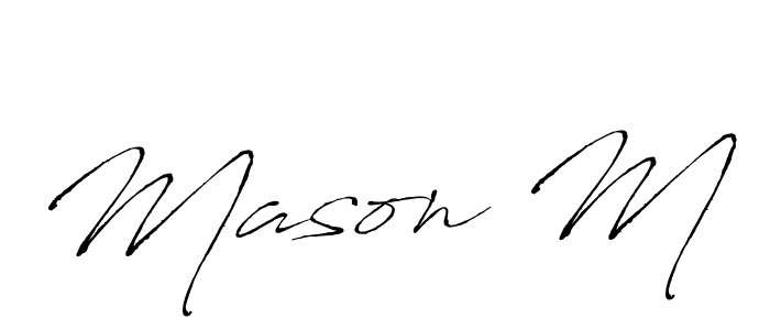 It looks lik you need a new signature style for name Mason M. Design unique handwritten (Antro_Vectra) signature with our free signature maker in just a few clicks. Mason M signature style 6 images and pictures png