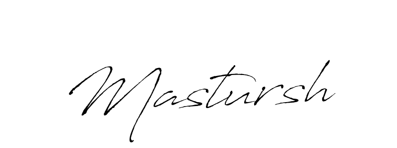 Mastursh stylish signature style. Best Handwritten Sign (Antro_Vectra) for my name. Handwritten Signature Collection Ideas for my name Mastursh. Mastursh signature style 6 images and pictures png