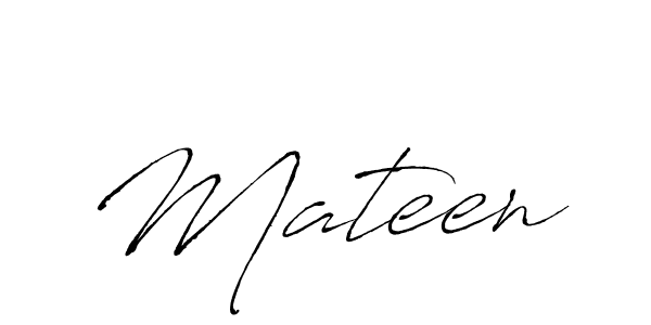 It looks lik you need a new signature style for name Mateen. Design unique handwritten (Antro_Vectra) signature with our free signature maker in just a few clicks. Mateen signature style 6 images and pictures png