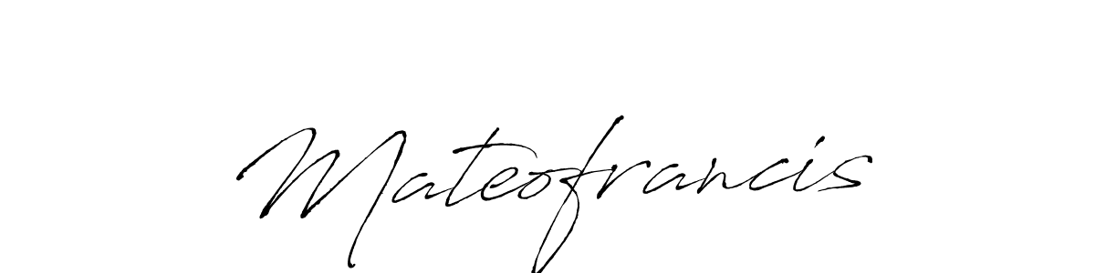 if you are searching for the best signature style for your name Mateofrancis. so please give up your signature search. here we have designed multiple signature styles  using Antro_Vectra. Mateofrancis signature style 6 images and pictures png