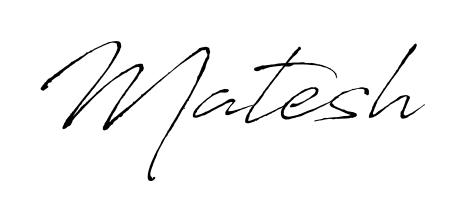 If you are searching for the best signature style for your name Matesh, here we have designed multiple signature styles using Antro_Vectra. Matesh signature style 6 images and pictures png