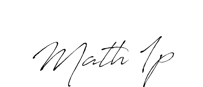 You should practise on your own different ways (Antro_Vectra) to write your name (Math 1p) in signature. don't let someone else do it for you. Math 1p signature style 6 images and pictures png