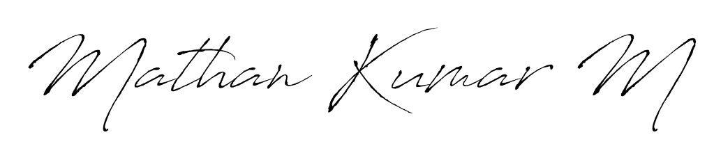 A modern signature idea for name Mathan Kumar M using Antro_Vectra font. Clean strokes and elegant curves make it stand out instantly. Mathan Kumar M signature style 6 images and pictures png