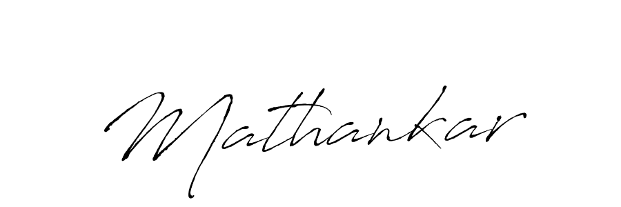 Make a beautiful signature design for name Mathankar. With this signature (Antro_Vectra) style, you can create a handwritten signature for free. Mathankar signature style 6 images and pictures png