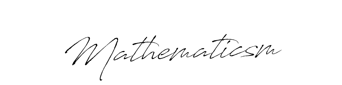 Also we have Mathematicsm name is the best signature style. Create professional handwritten signature collection using Antro_Vectra autograph style. Mathematicsm signature style 6 images and pictures png