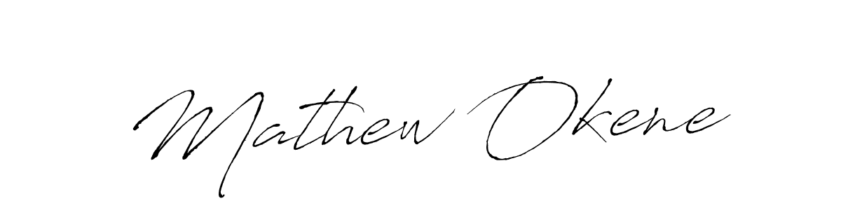 Design your own signature with our free online signature maker. With this signature software, you can create a handwritten (Antro_Vectra) signature for name Mathew Okene. Mathew Okene signature style 6 images and pictures png