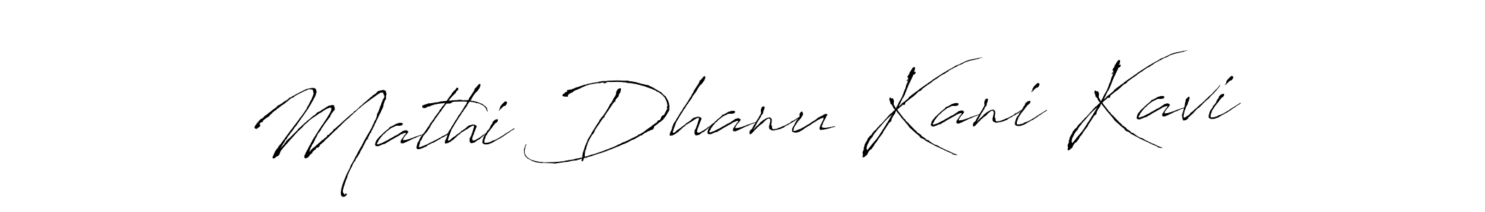 Antro_Vectra is a professional signature style that is perfect for those who want to add a touch of class to their signature. It is also a great choice for those who want to make their signature more unique. Get Mathi Dhanu Kani Kavi name to fancy signature for free. Mathi Dhanu Kani Kavi signature style 6 images and pictures png