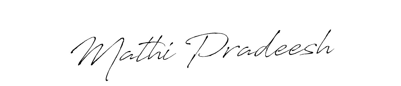 Create a beautiful signature design for name Mathi Pradeesh. With this signature (Antro_Vectra) fonts, you can make a handwritten signature for free. Mathi Pradeesh signature style 6 images and pictures png