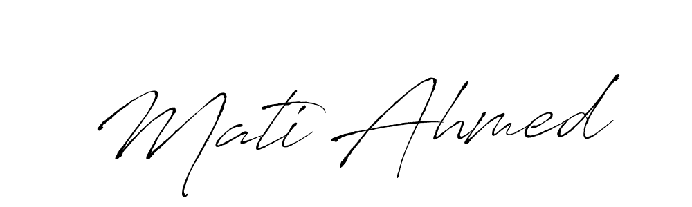 How to make Mati Ahmed signature? Antro_Vectra is a professional autograph style. Create handwritten signature for Mati Ahmed name. Mati Ahmed signature style 6 images and pictures png
